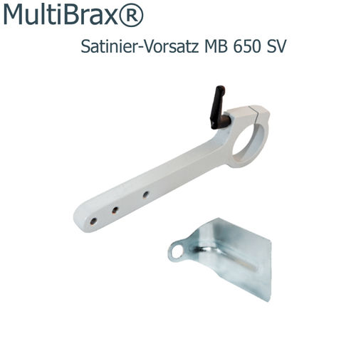 MultiBrax® MB 650 SV Satinier-Vorsatz